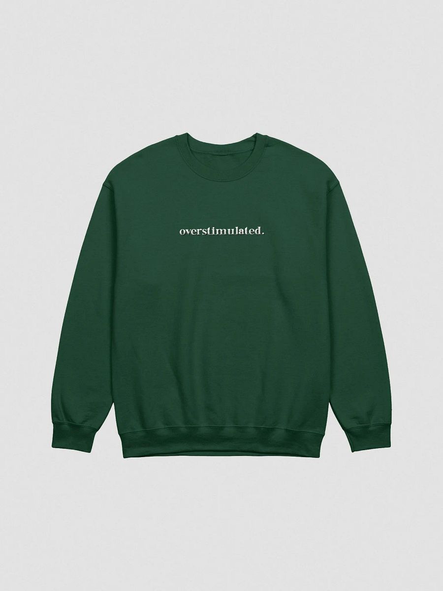 "overstimulated." - Campy Crewneck (Embroidered) product image (1)