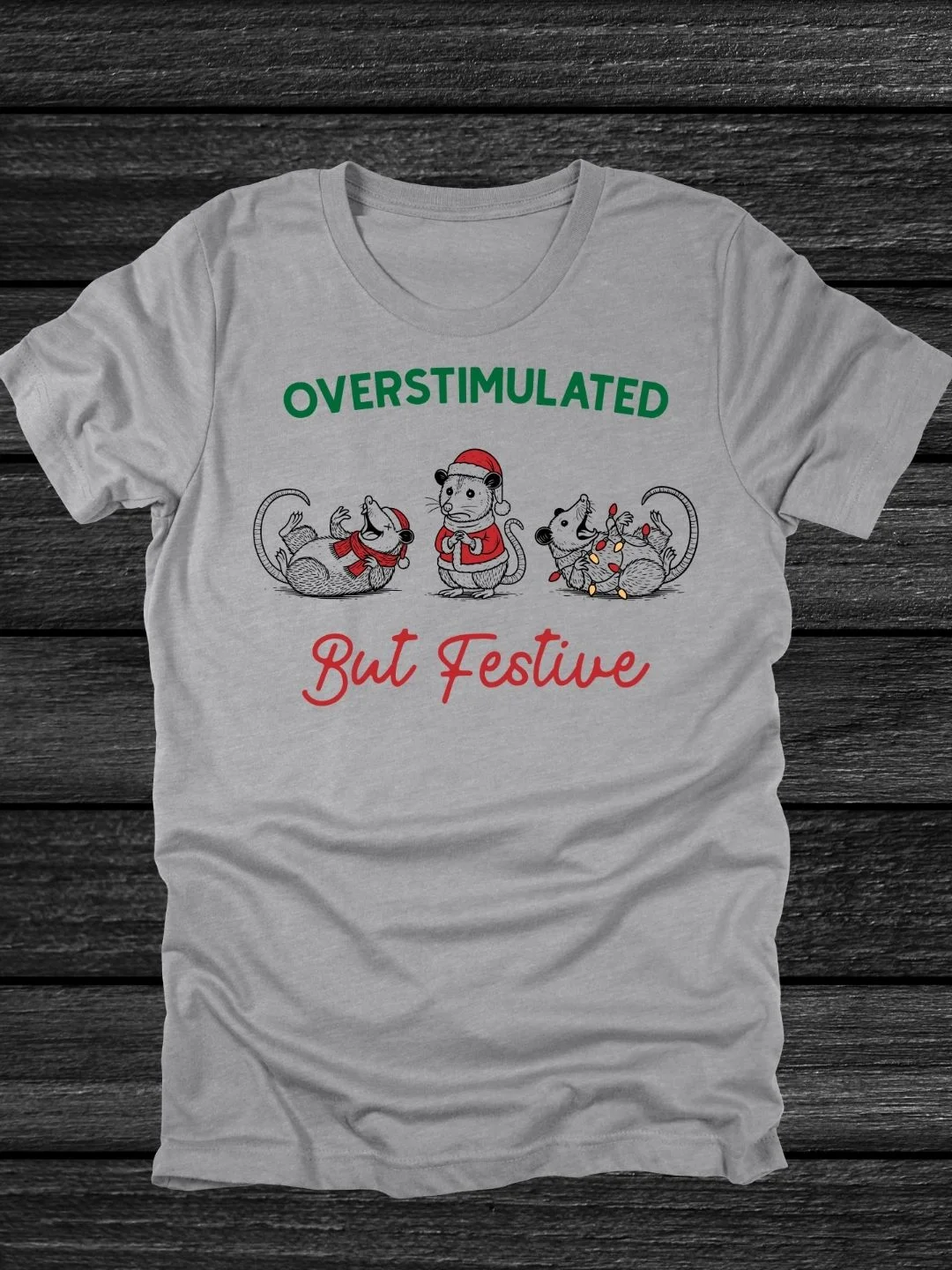 Overstimulated But Festive T-Shirt product image (2)