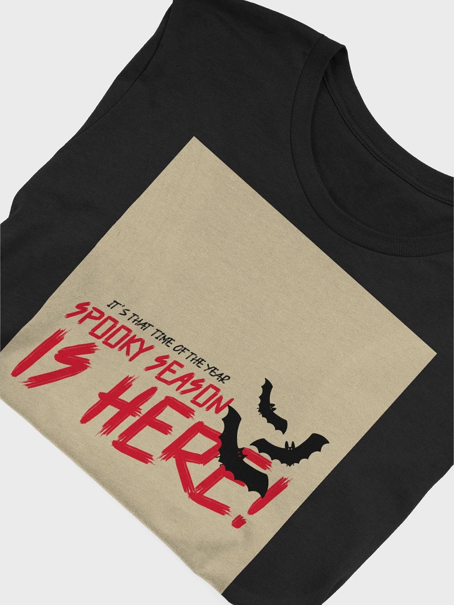 It's That Time Of Year Spooky Season Is Here! TShirt product image (4)