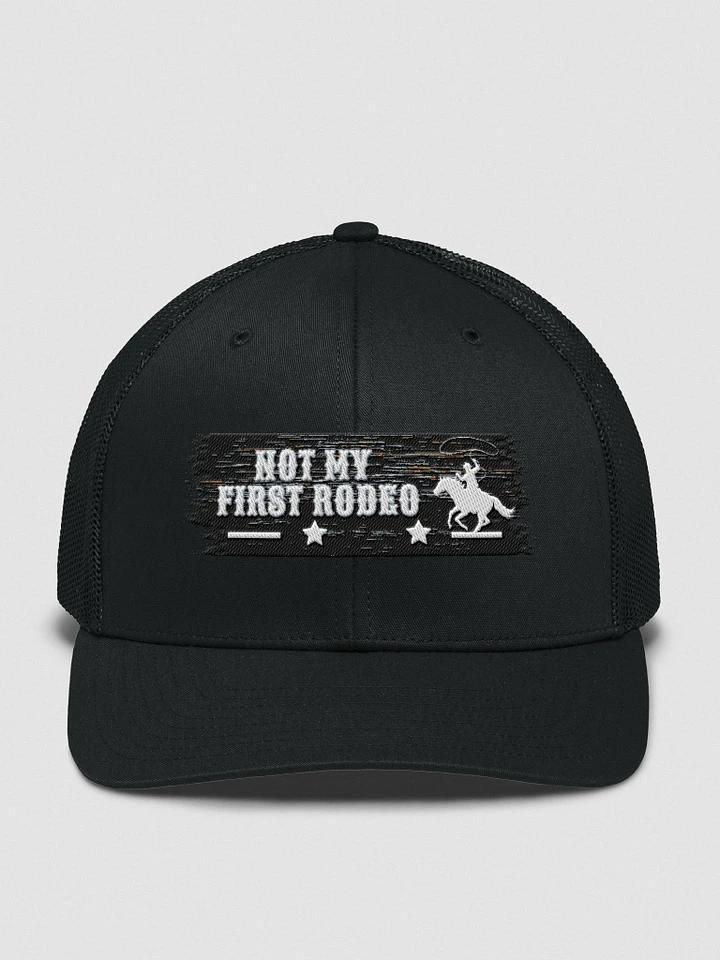Not My First Rodeo Hat product image (1)