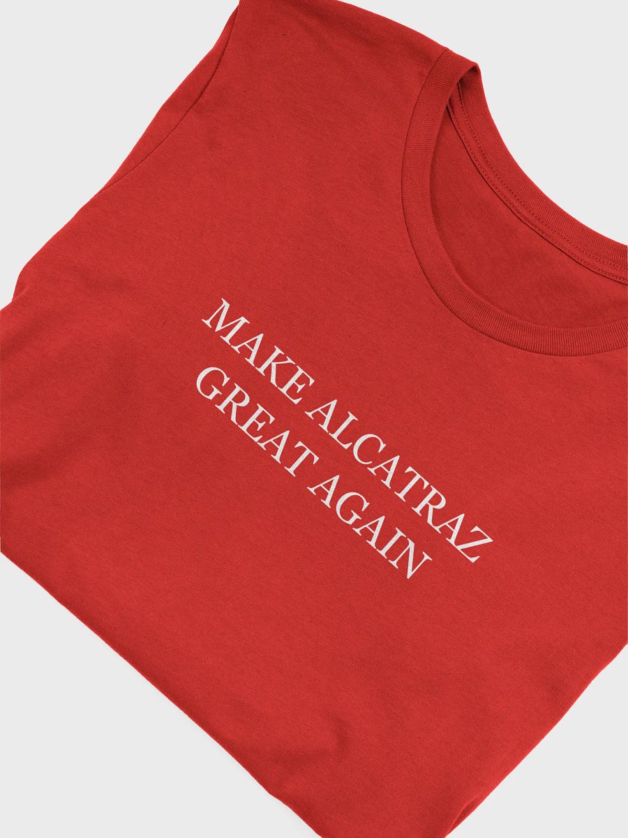 Make Alcatraz Great Again Funny T-Shirt product image (10)