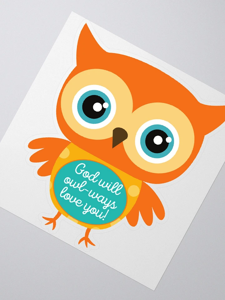 God Will Owl-ways Love You Owl Sticker product image (1)