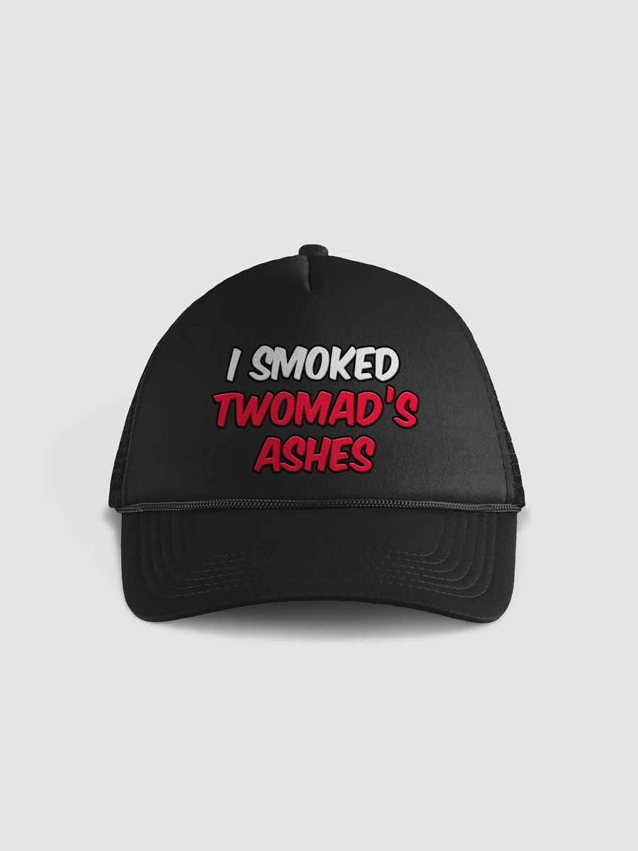 I SMOKED TWOMAD'S ASHES product image (5)