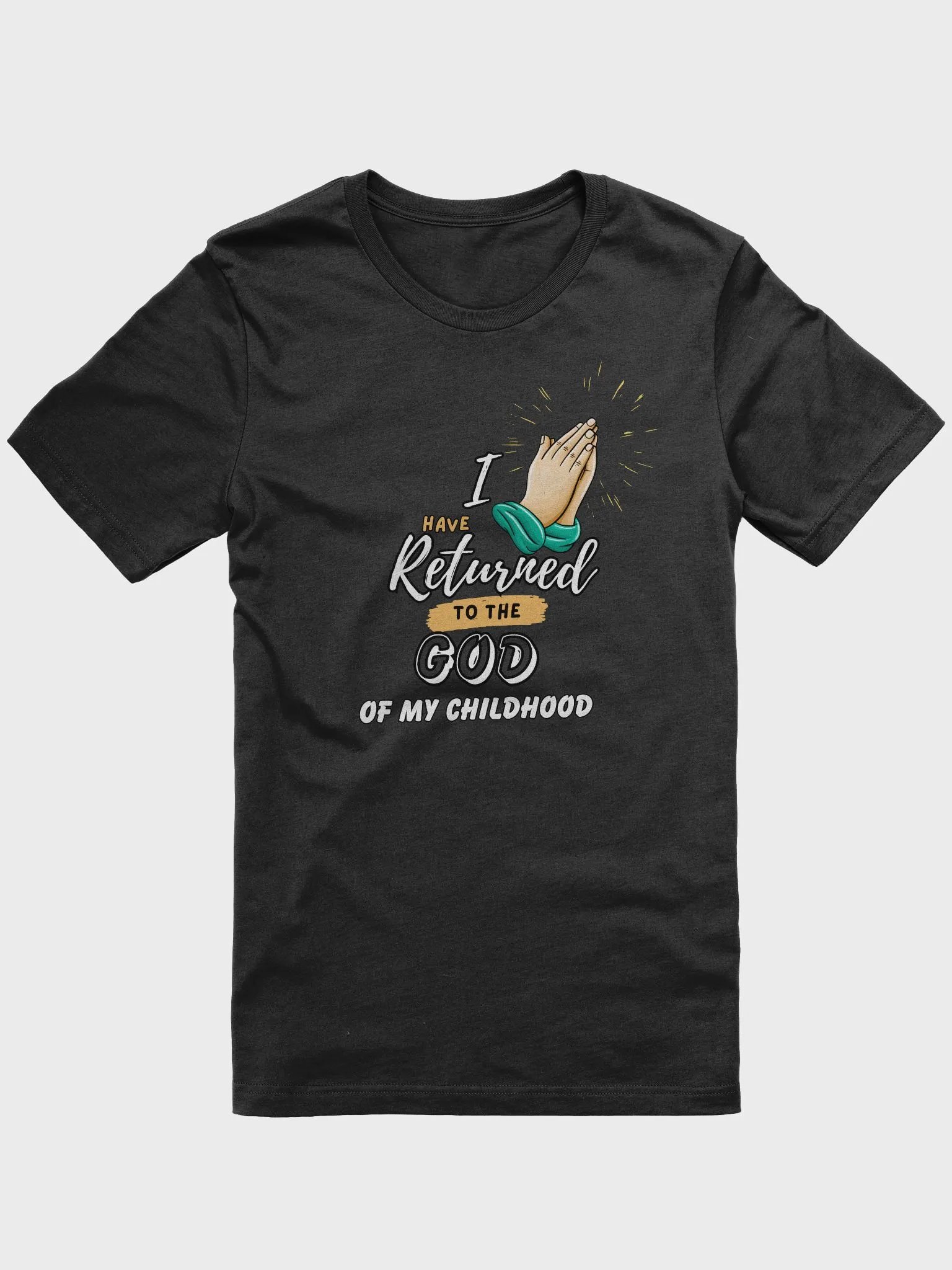 Returned To The God of My Childhood T-Shirt product image (1)