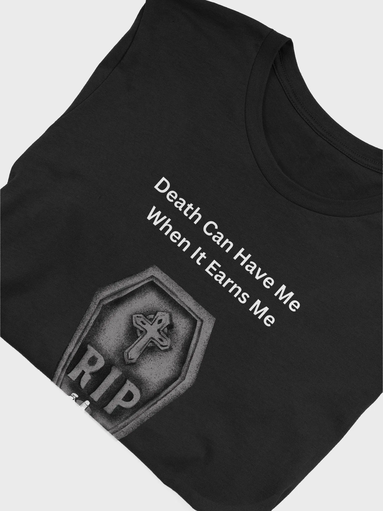 “Death Can Have Me” Tee product image (38)