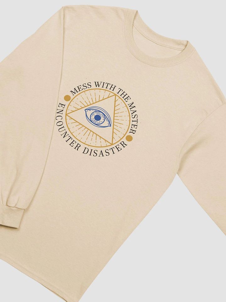 Mess With The Master, Encounter Disaster - Gildan Ultra Cotton Long Sleeve T-Shirt product image (1)