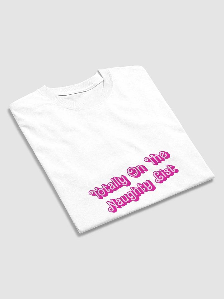 "Totally On The Naughty List" #Humorous Heavyweight White T-Shirt product image (2)