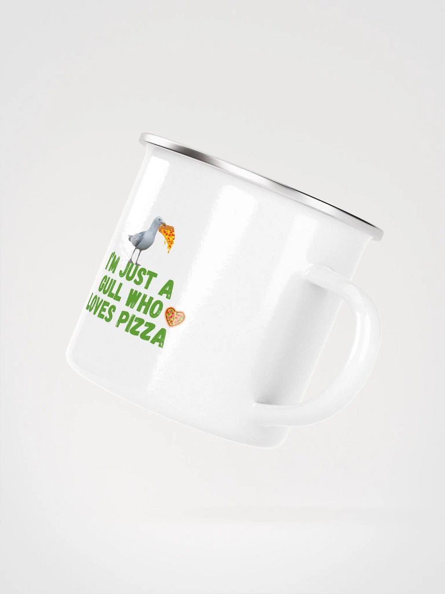 I'm Just a Gull Who Loves Pizza Enamel Mug product image (3)
