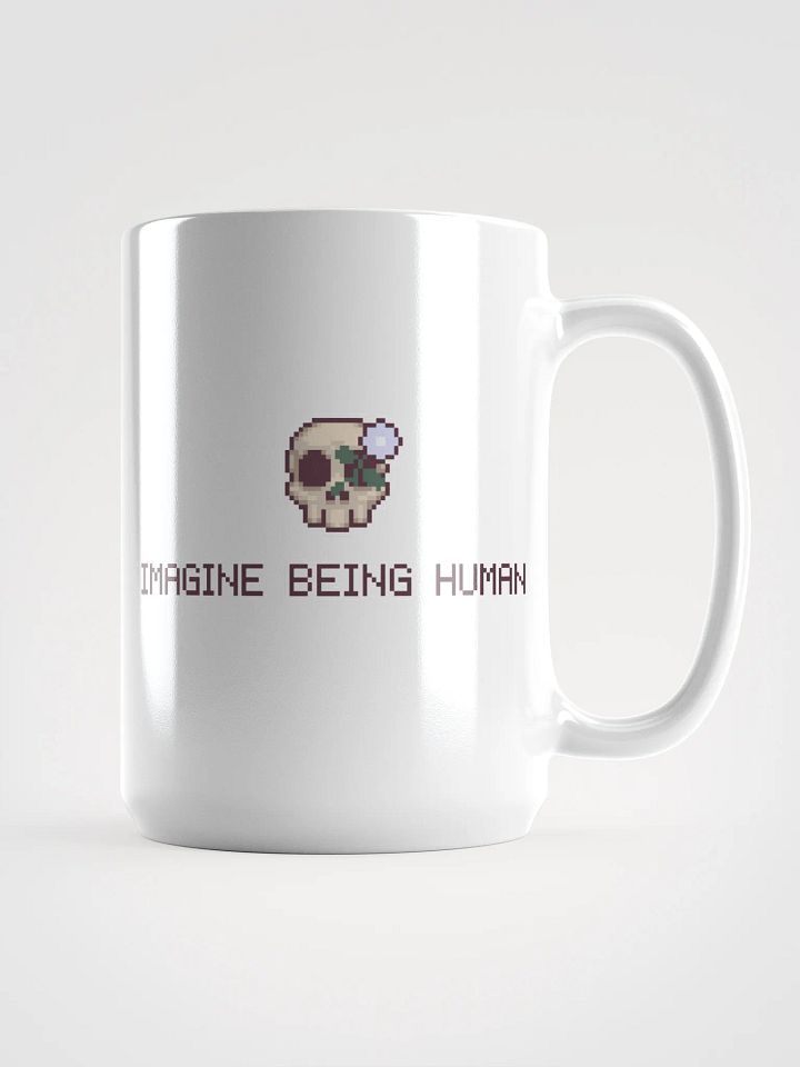 Imagine Being Human Mug product image (1)