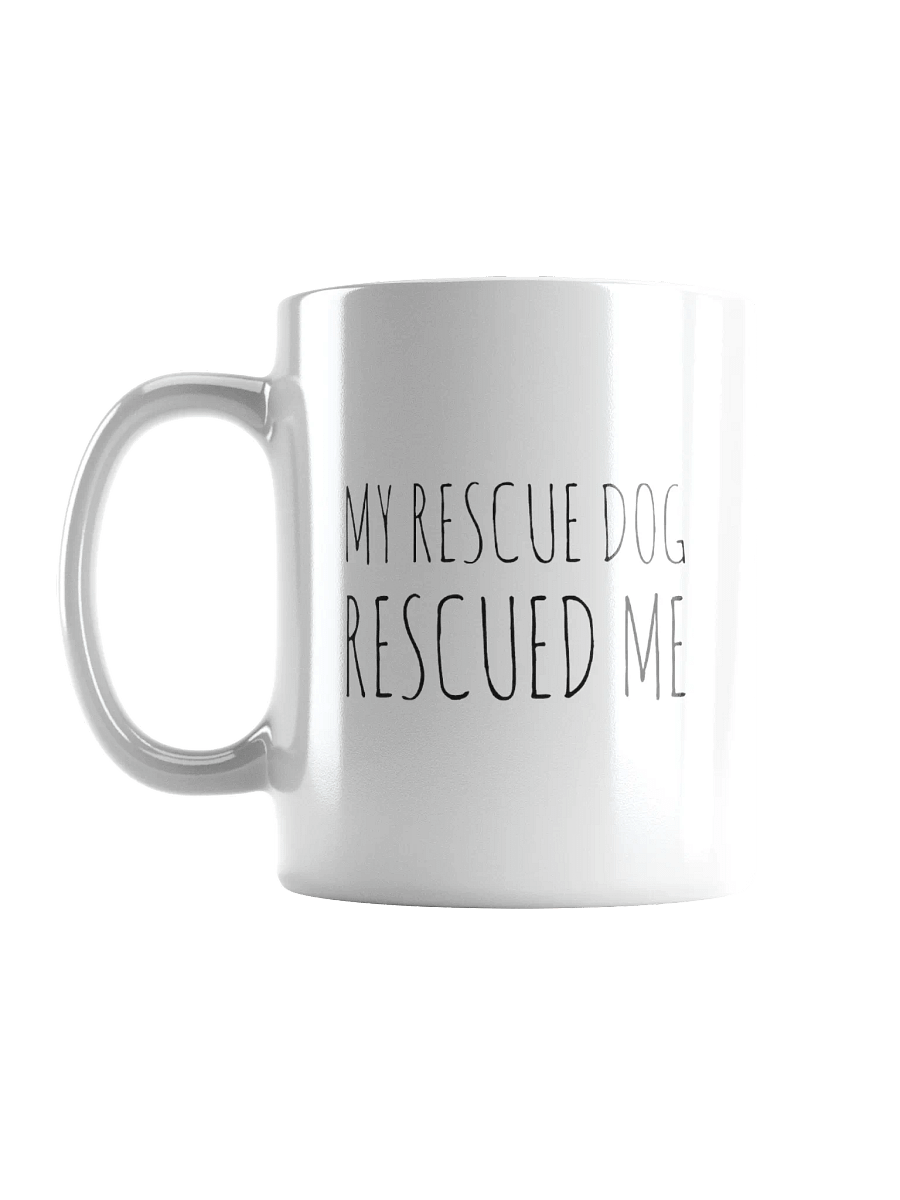 My Rescue Dog Rescued Me Minimalist Rustic Chic Mug product image (4)