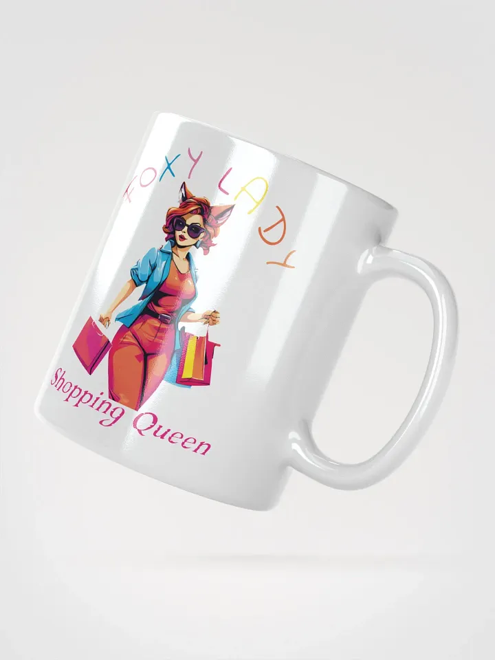 Foxy Lady Shopping Queen Funny Elegant White Mug - Perfect for Fashionistas and Shopaholics” product image (2)