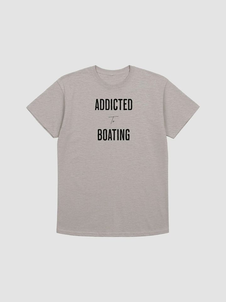 ADDICTED TO BOATING T-Shirt product image (41)