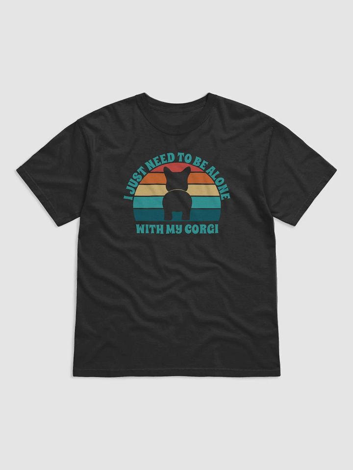 I Just Need To Be Alone with My Corgi product image (2)