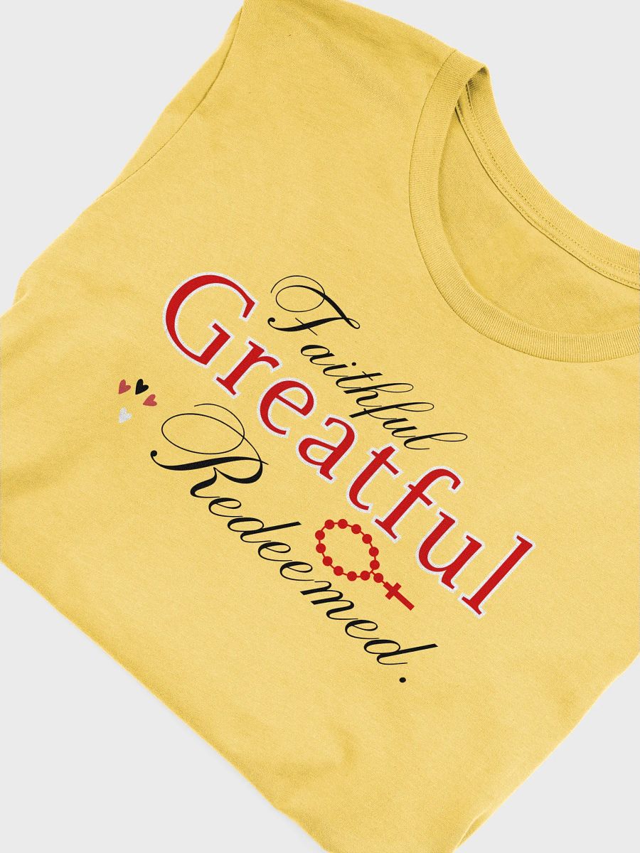 Faithful, Grateful , Redeemed Bella Canvas T-Shirt - Light product image (2)