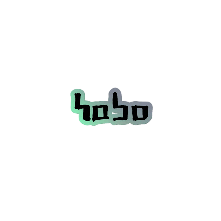 BabyHoboSlabs "hobo" Holographic Sticker product image (2)