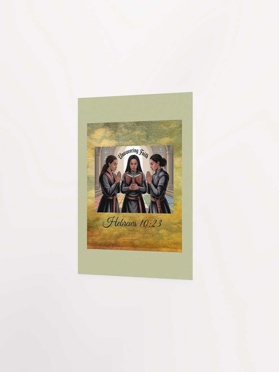 Unwavering Faith Christian Paper Matte Poster - Hebrew 10:23. product image (5)