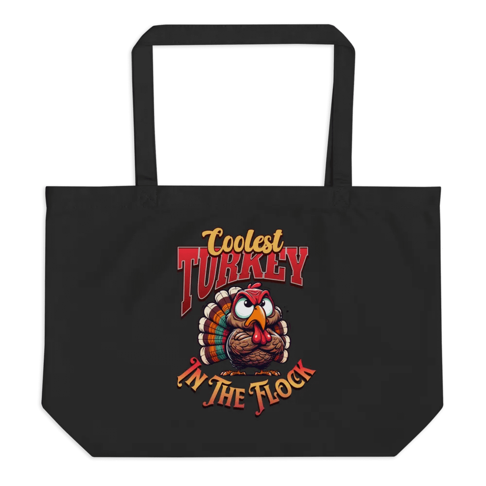 Coolest Turkey In The Flock Organic Tote Bag product image (1)
