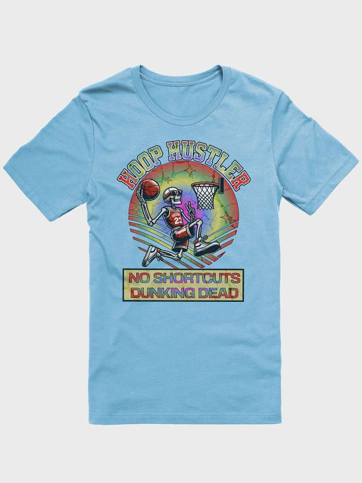 Hoop Hustler No Shortcuts Dunking Dead T-Shirt product image (1)