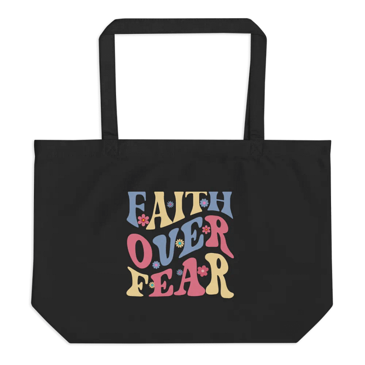 Faith Over Fear Organic Tote Bag product image (1)