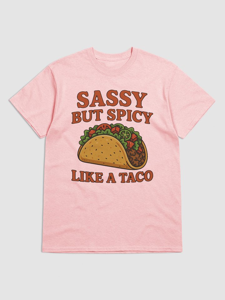 Sassy But Spicy Like A Taco T-Shirt product image (2)