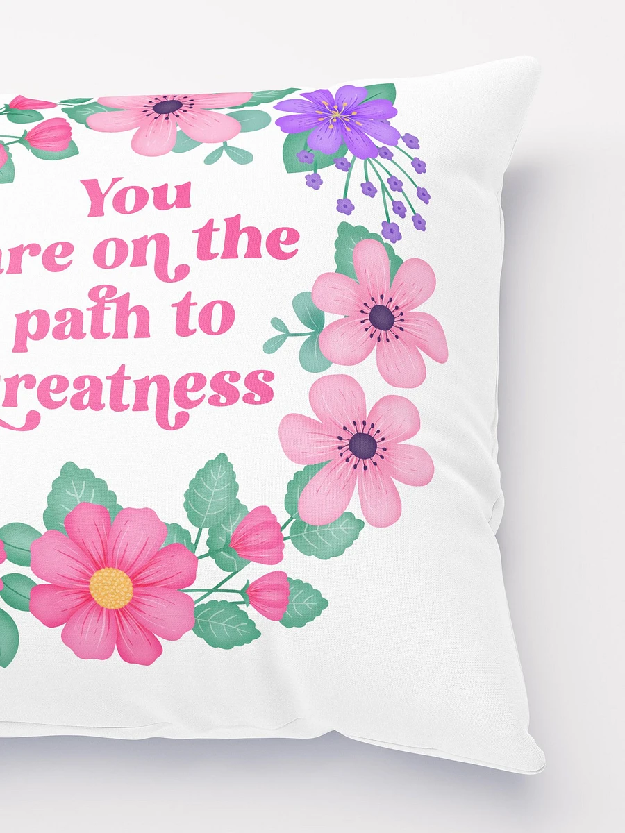 You are on the path to greatness - Motivational Pillow White product image (3)