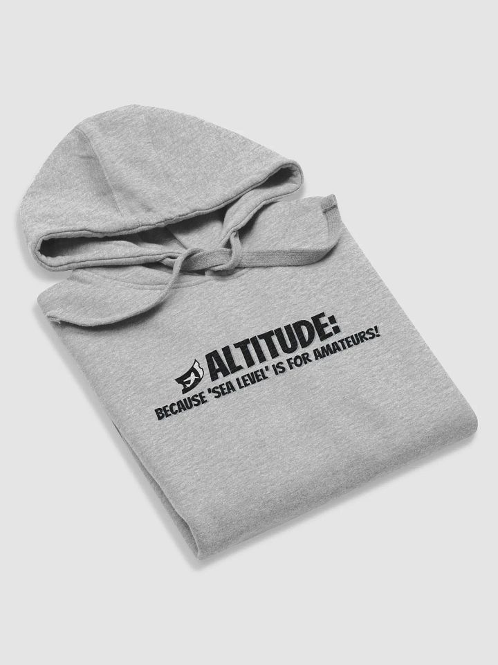 Altitude: Because 'Sea Level' is for Amateurs! product image (2)