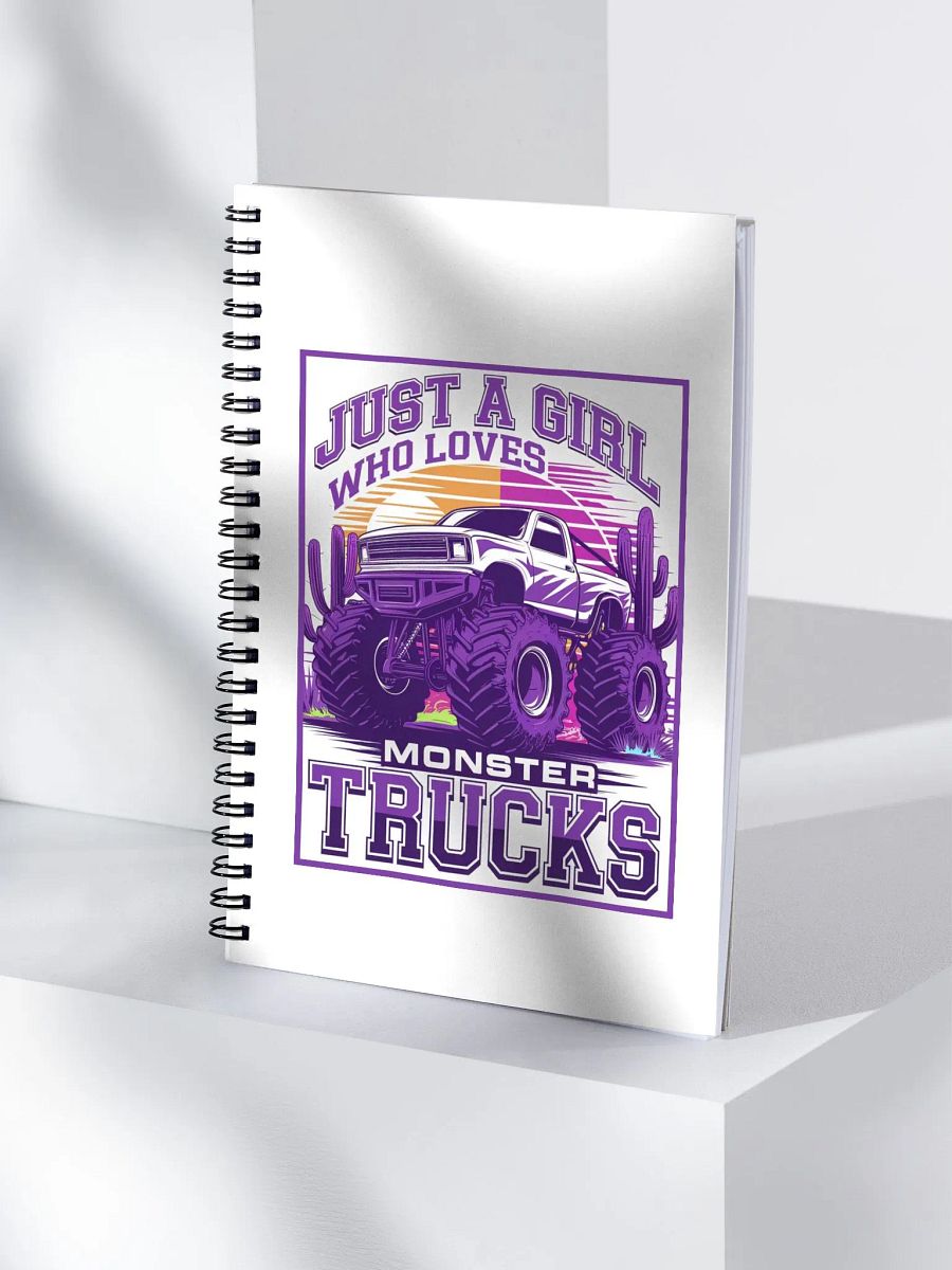 "JUST A GIRL WHO LOVES MONSTER TRUCKS" Spiral Notebook 140 sheets product image (4)