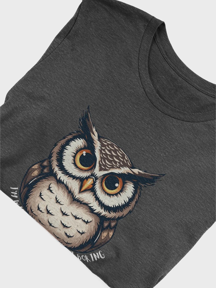 I'M WISE NOT BORING Owl T-Shirt product image (3)