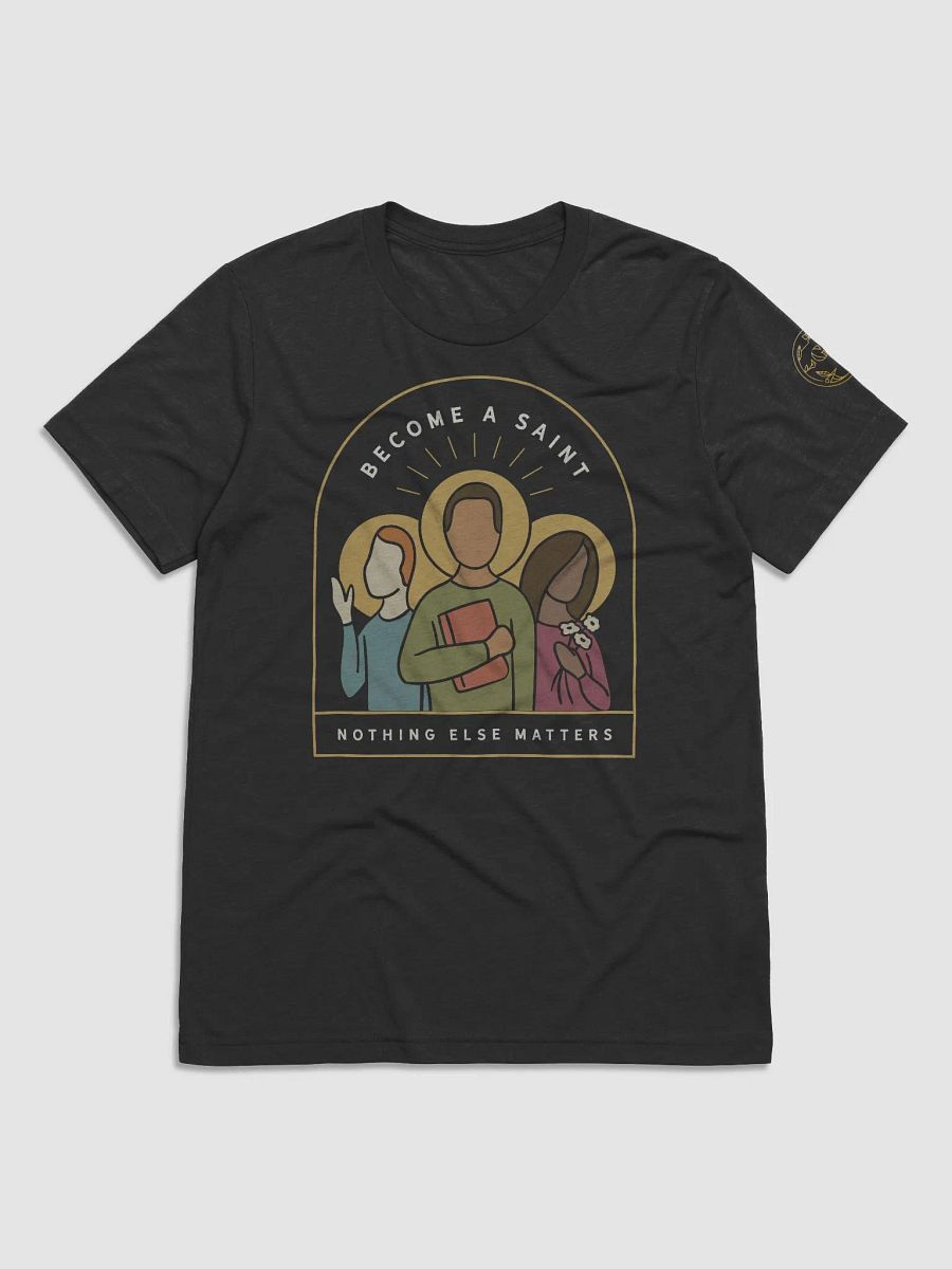 Become a saint, nothing else matters product image (1)