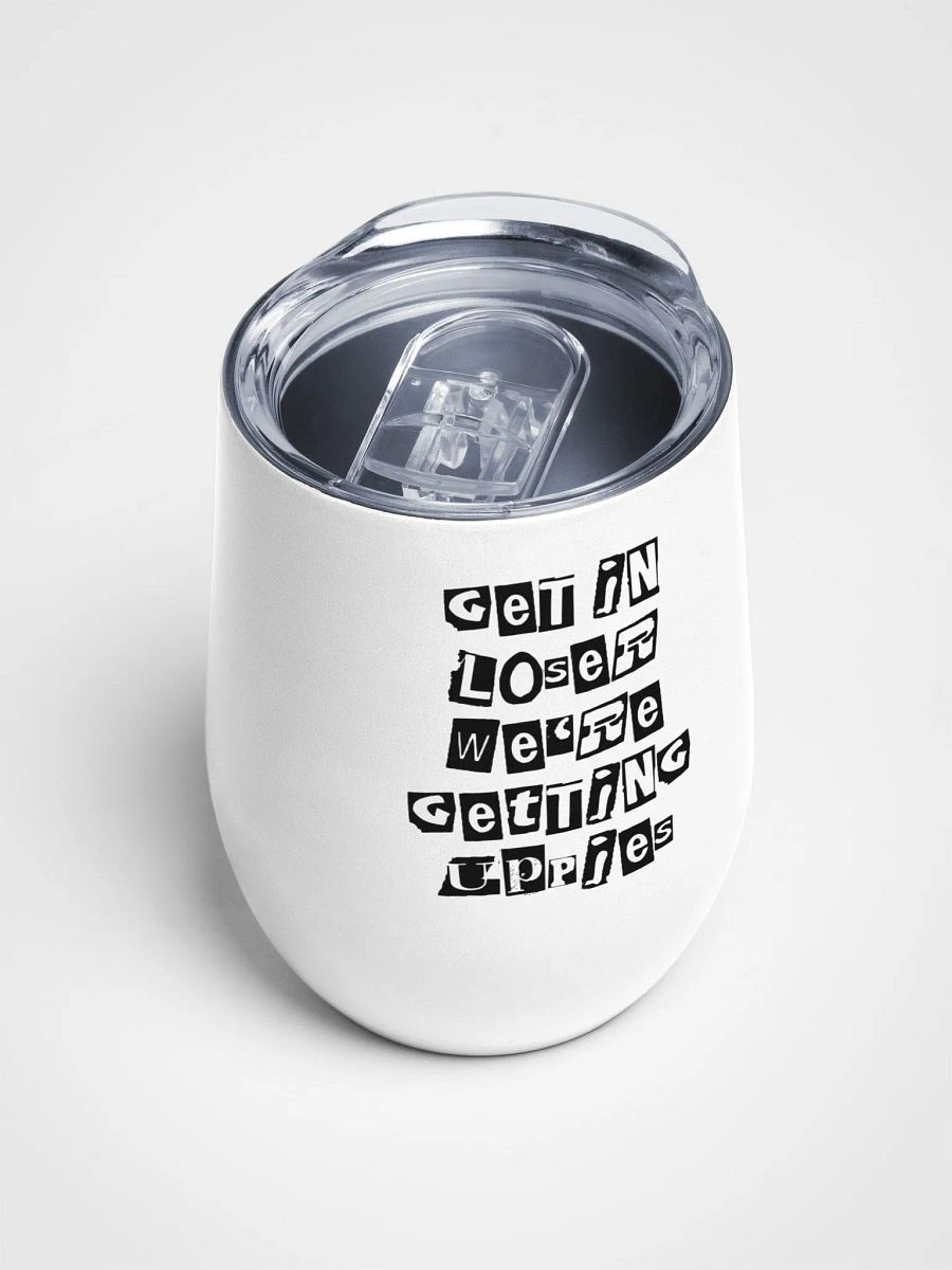 Get In Loser || Wine Tumbler 12oz product image (4)