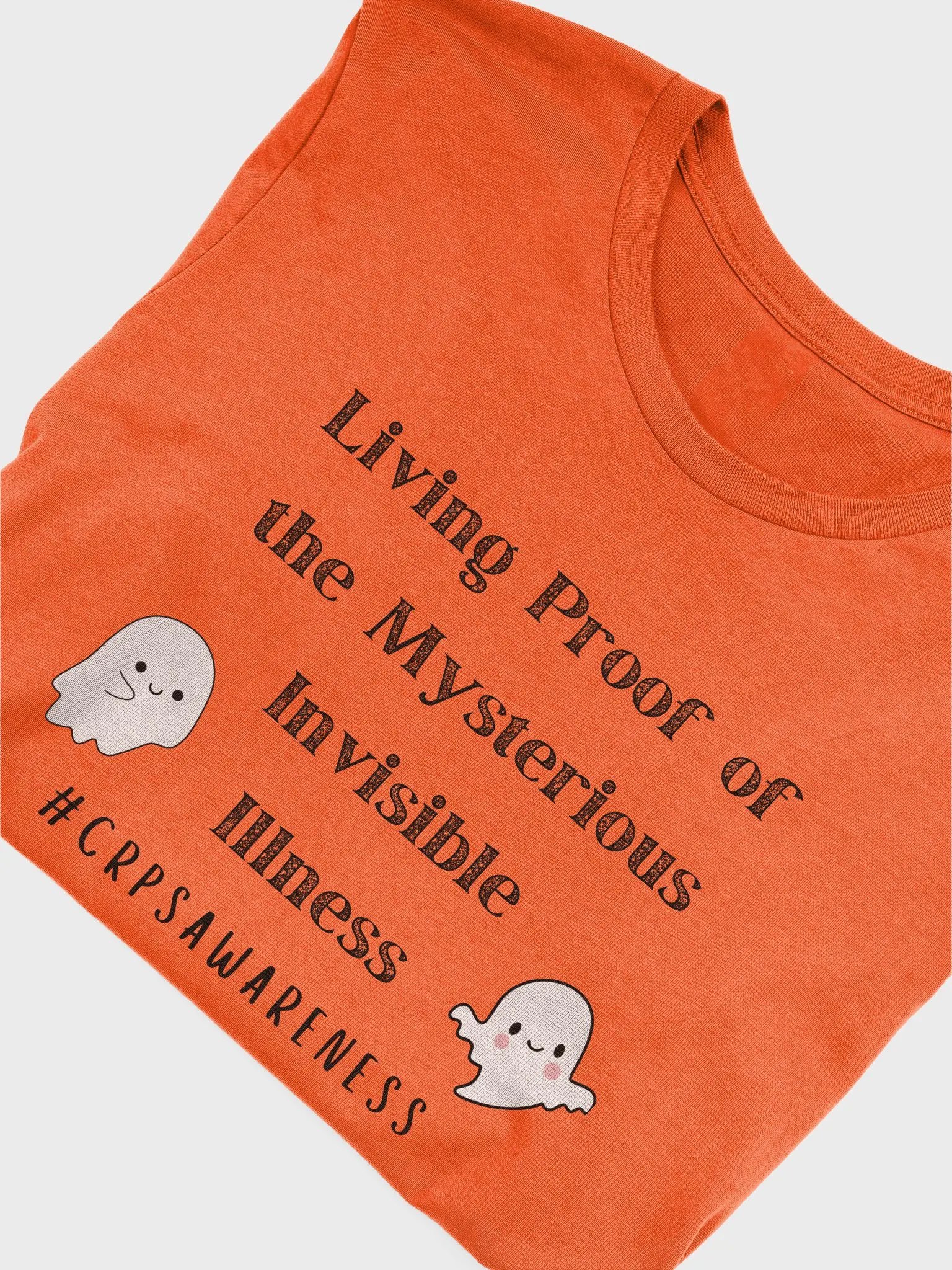 Orange Edition- 'Living Proof of the Mysterious Invisible Illness' CRPS Awareness T-Shirt (Unisex) product image (25)