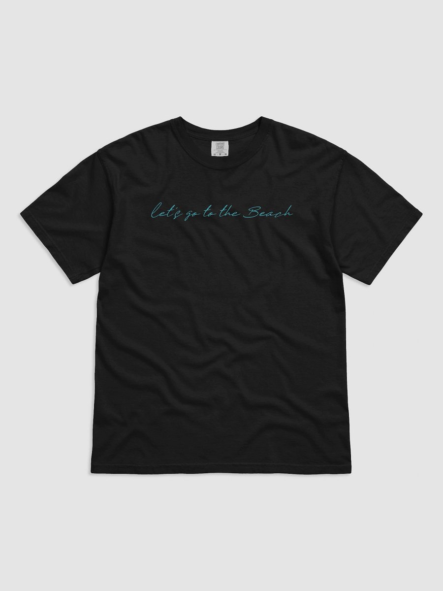 let's go to the beach Dyed Heavy t shirt product image (1)