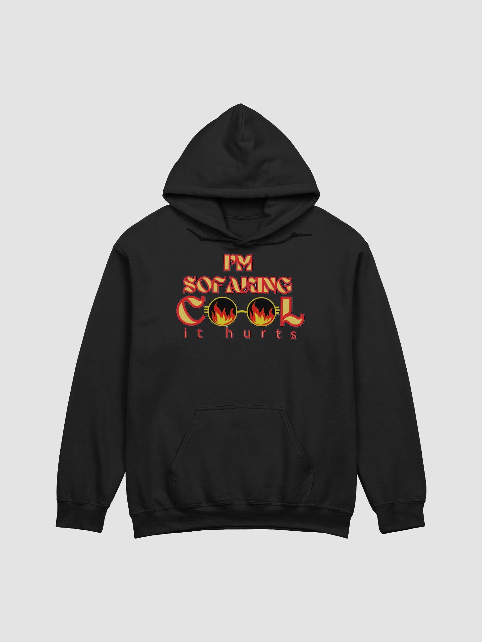 I'M SOFAKING COOL IT HURTS product image (8)
