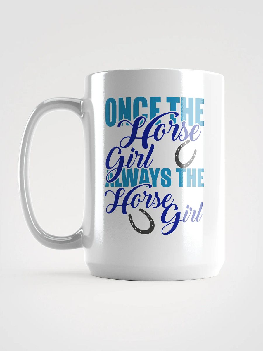Always the horse girl - mug product image (6)