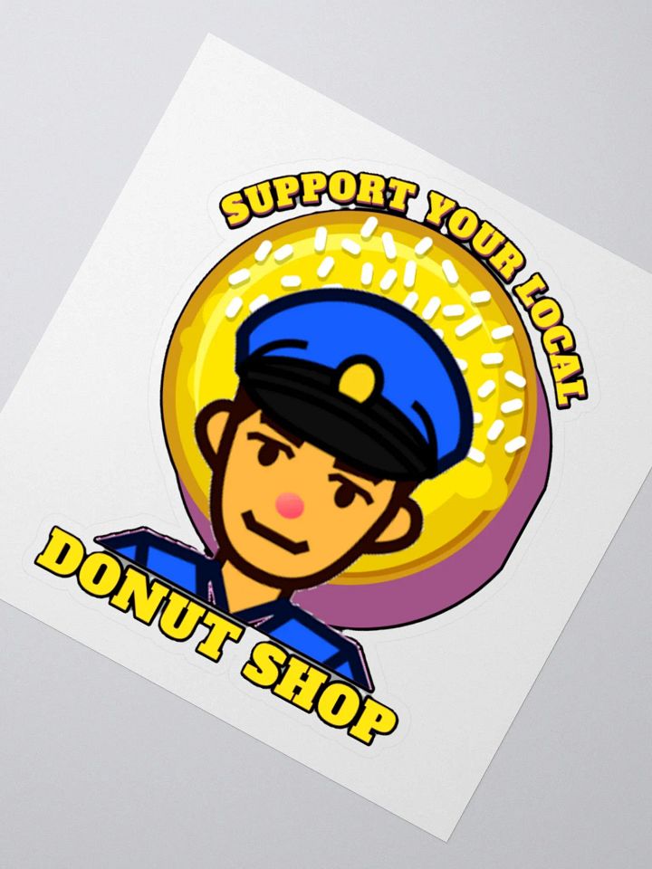SUPPORT YOUR LOCAL DONUT SHOP product image (4)