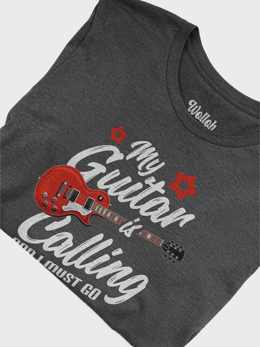 My Guitar Is Calling and I Must Go – Funny & Stylish Guitar Shirt for Musicians product image (6)