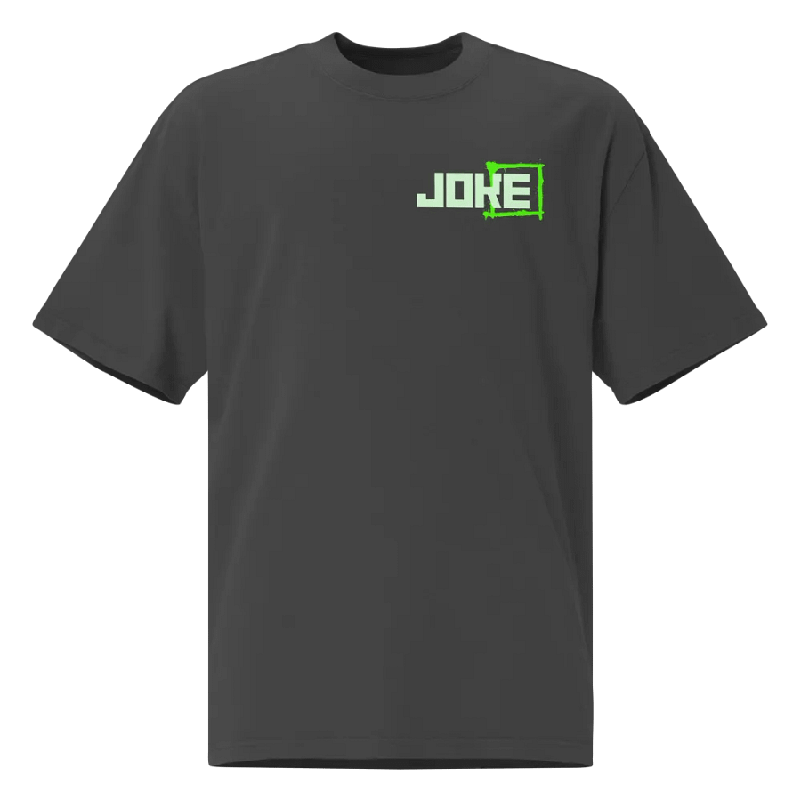You think it's a joke unisex faded oversizedt-shirt product image (3)