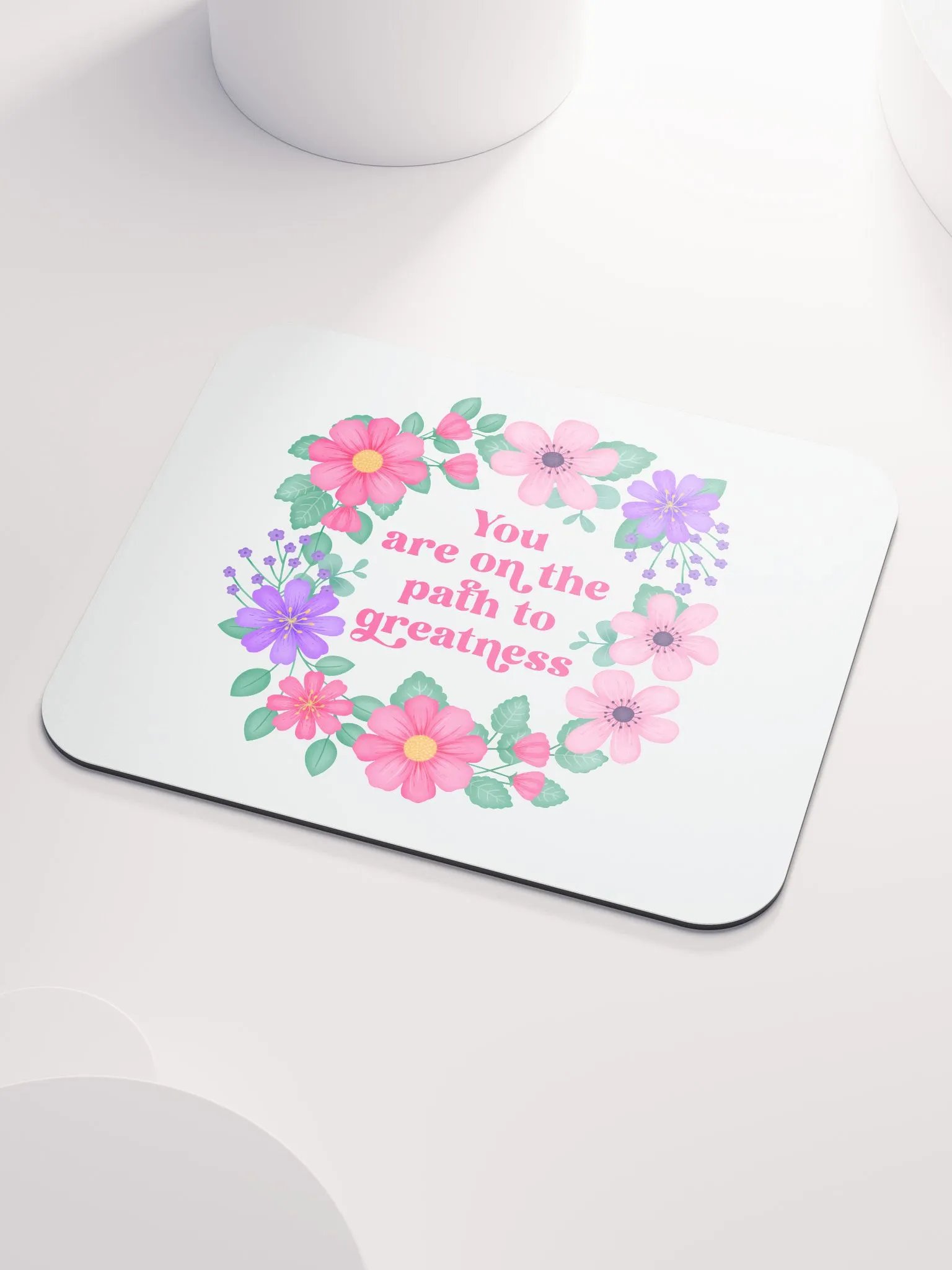 You are on the path to greatness - Mouse Pad White product image (3)