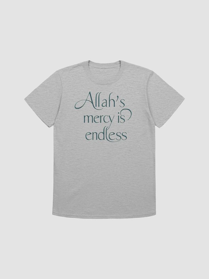 Allah's Mercy is Endless - Compassionate and Inspirational Graphic Tee product image (1)
