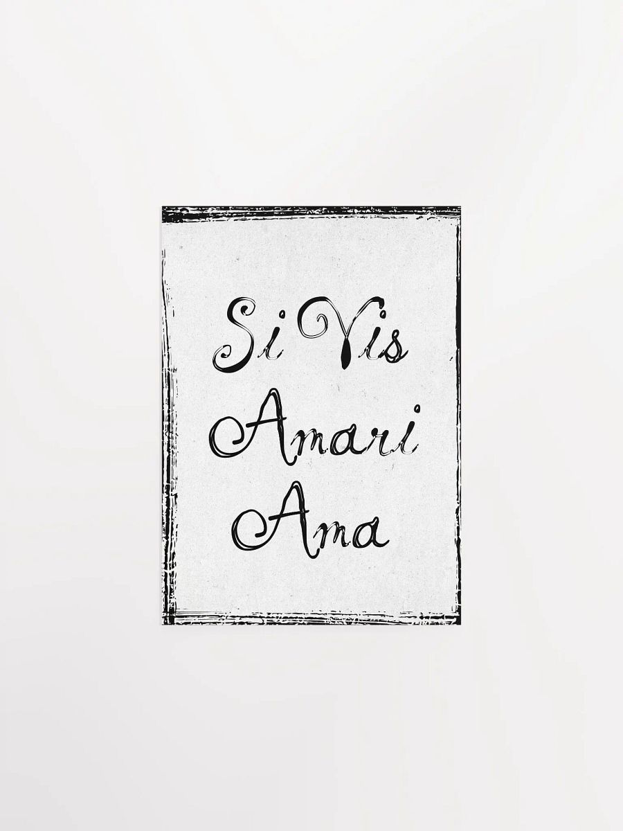 Si Vis Amari Ama Poster product image (3)