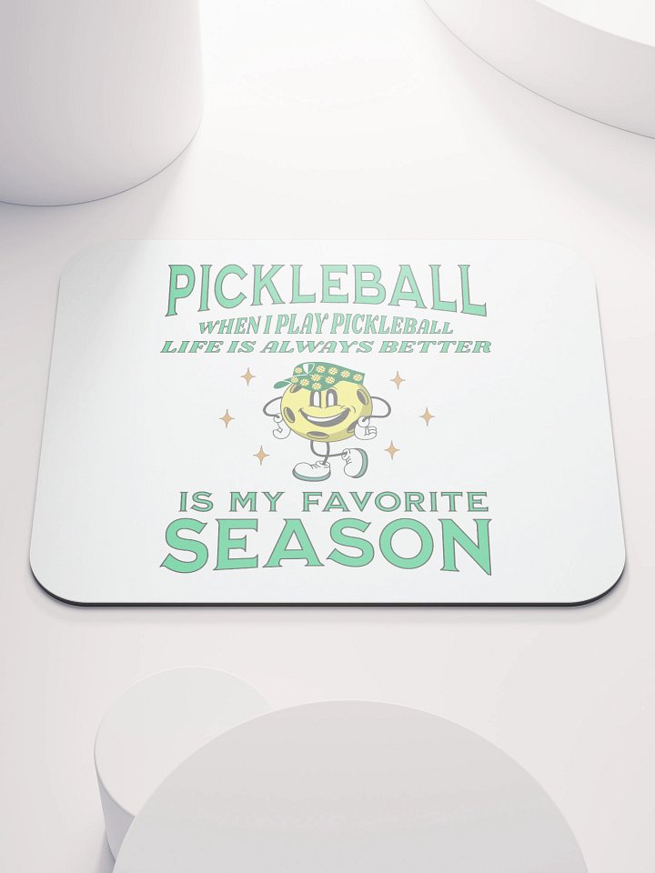 Pickleball Is My Favorite Season Classic Mouse Pad product image (2)