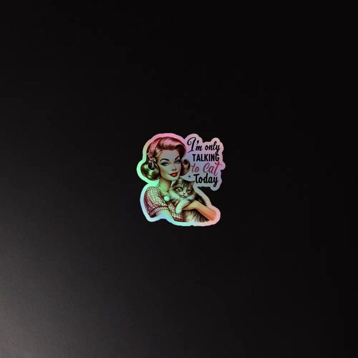 I'm Only Talking To My Cat Sticker product image (4)