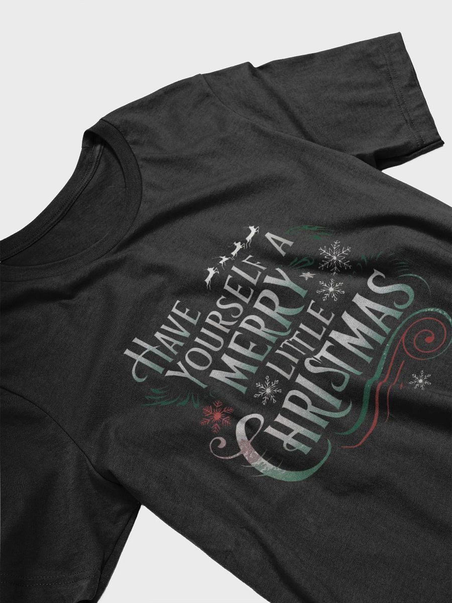 Have Yourself A Merry Little Christmas T-shirt product image (3)