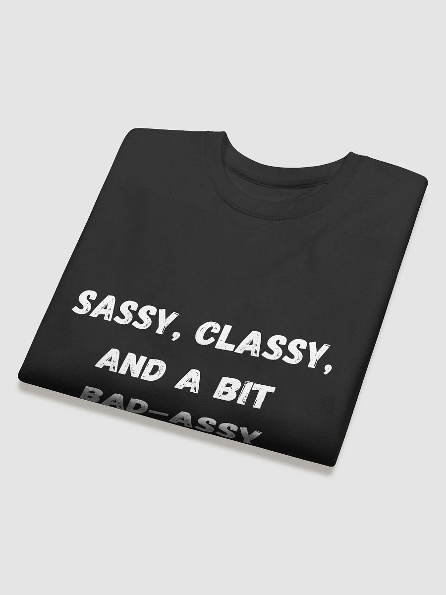 Sassy, Classy, and a Bit Bad-Assy - Edgy Back to School Sweatshirts product image (4)