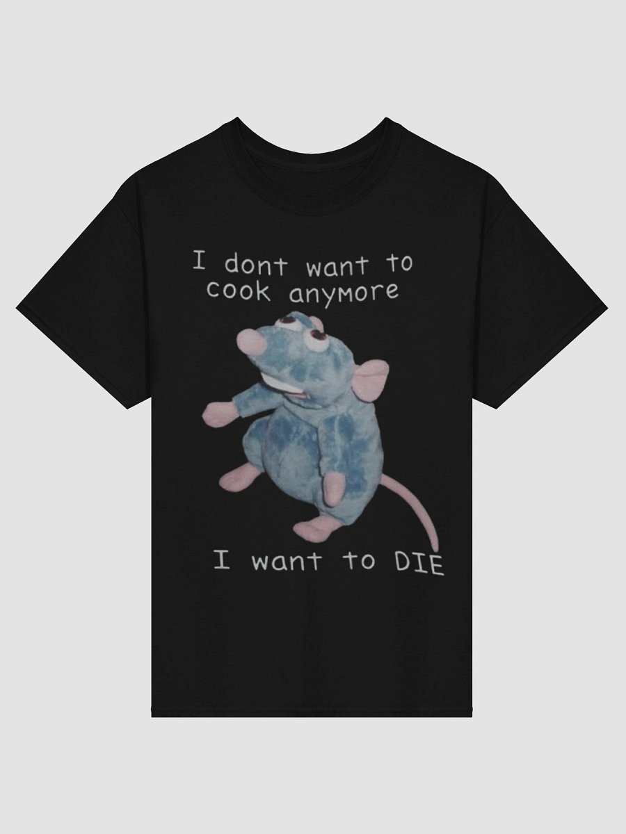 I Don't Want To Cook Anymore I Want To Die Shirt product image (2)