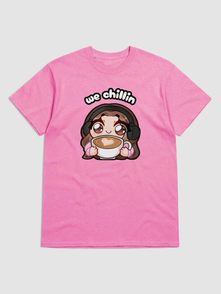 We Chillin Front T-Shirt product image (1)