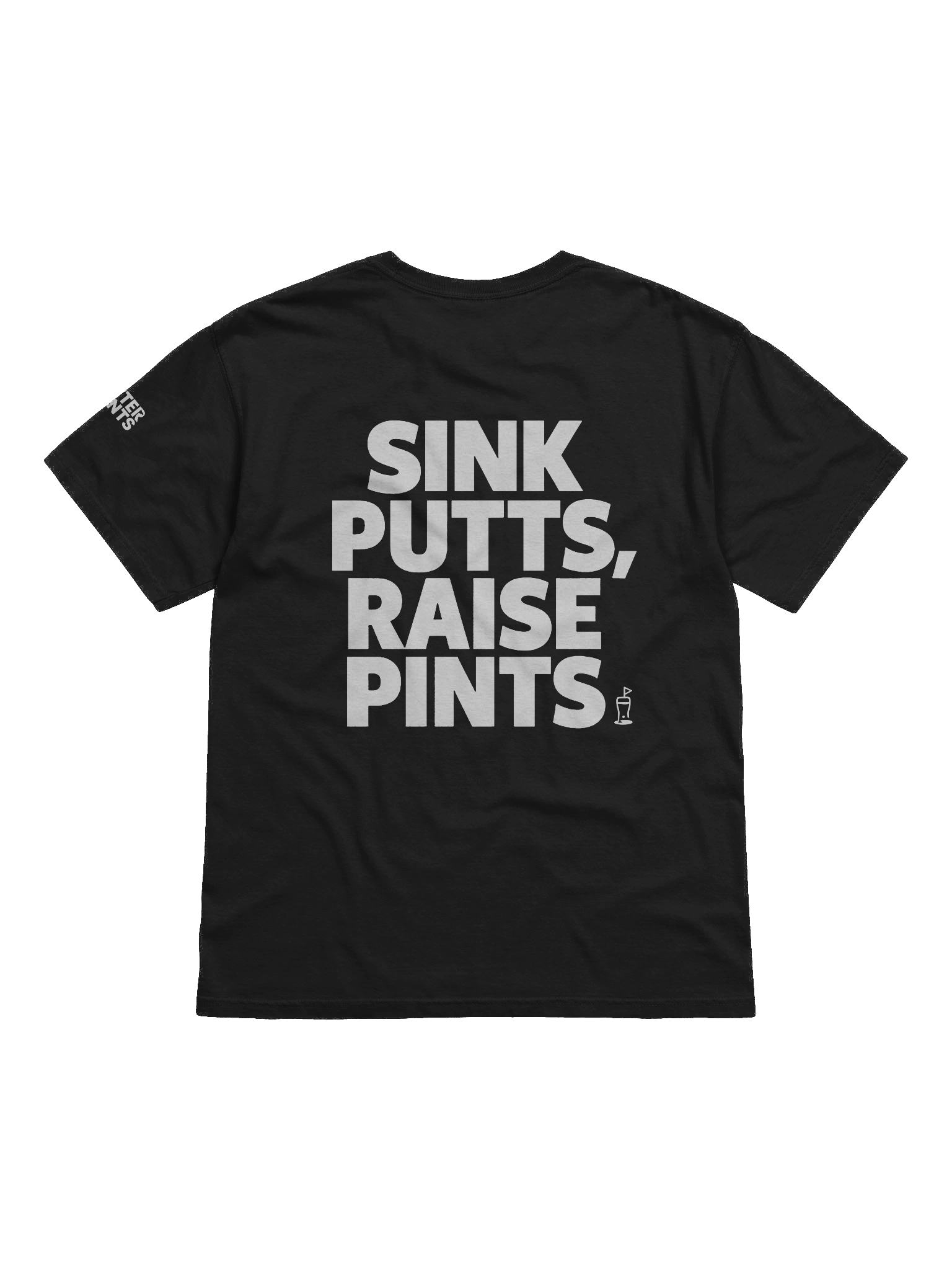 "Sink Putts, Raise Pints Tee” – Putter 2 Pints product image (1)