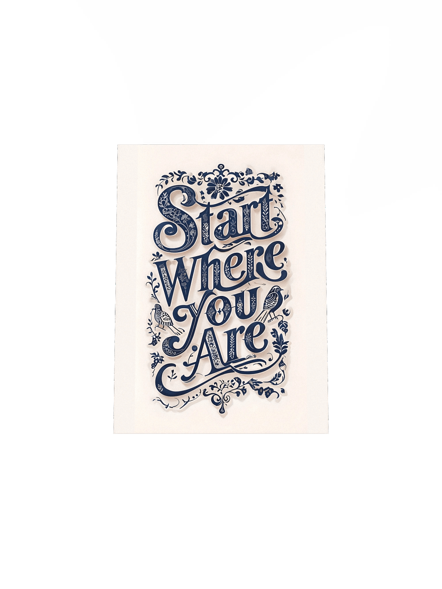 Start Where You Are – Decorative Typography Beige Background Poster product image (28)
