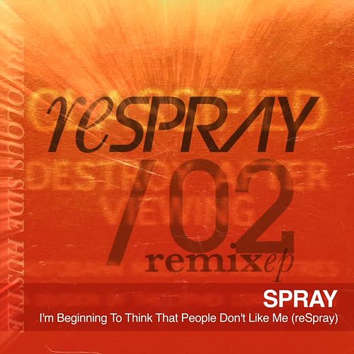 Over on streaming, our summer of ReSprays continues. Here is the new mix of the old classic I'm Beginning To Think That Peopl...