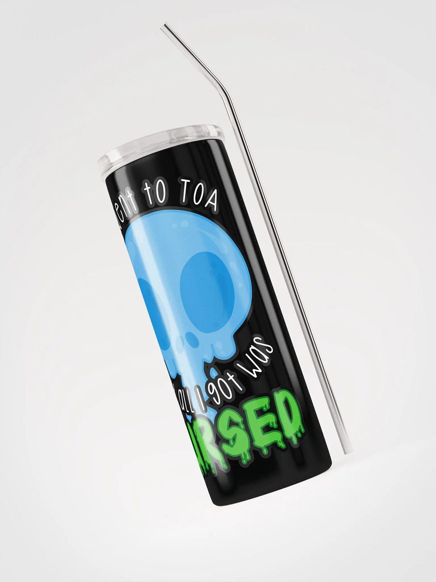 All I Got Was Cursed - Mage - Tumbler w/Straw product image (3)